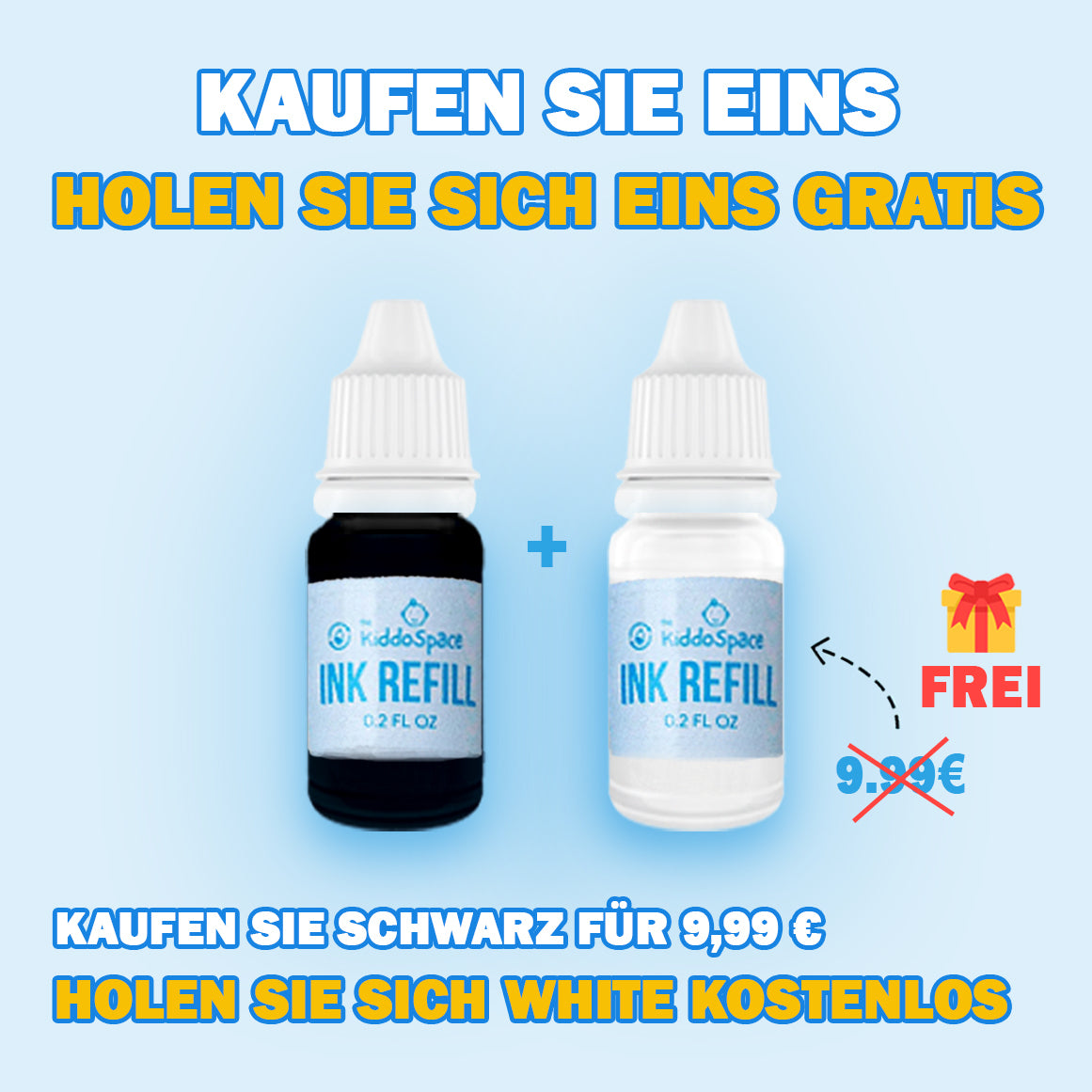 BOGO Nachfüllung – Kaufe eine schwarze Tinten-Nachfüllung für 9,99 €, erhalte eine weiße Tinten-Nachfüllung GRATIS dazu!